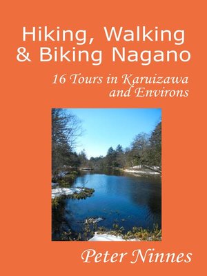 cover image of Hiking, Walking and Biking Nagano